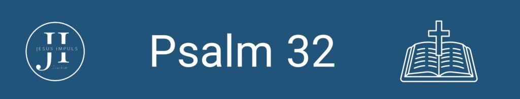 Psalm 32