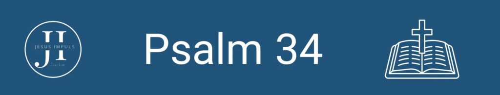 Tägliche christliche Andacht Psalm 34