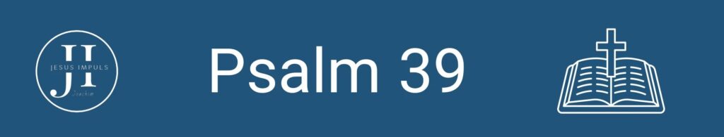 Psalm 39