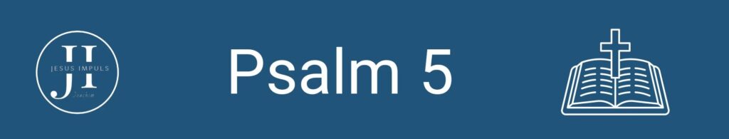 Psalm 5