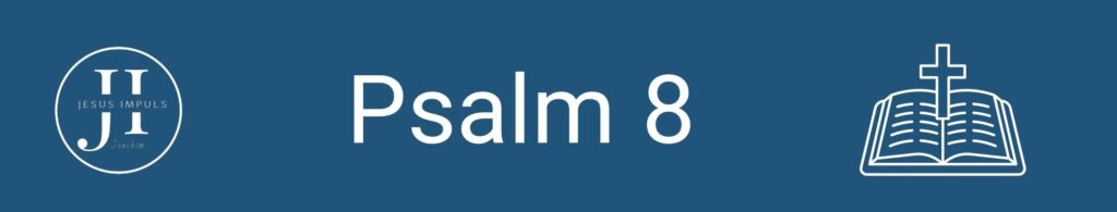 Psalm 8