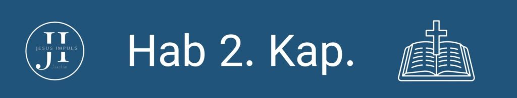 Tägliche christliche Andacht Hab 2