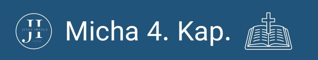 Micha 4