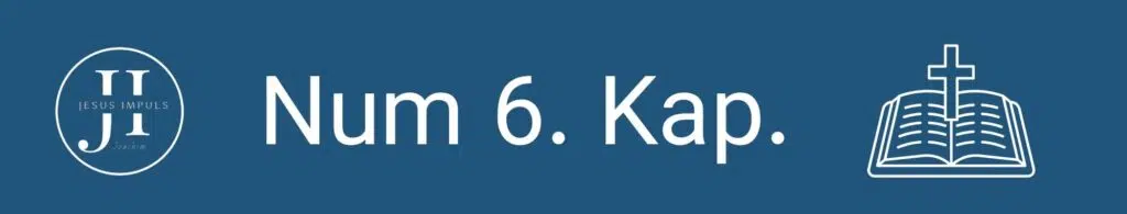 Tägliche christliche Andacht Num 6