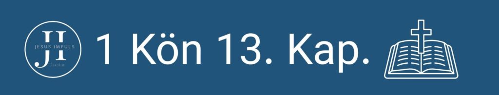 Tägliche christliche Andacht 1 Kön 13