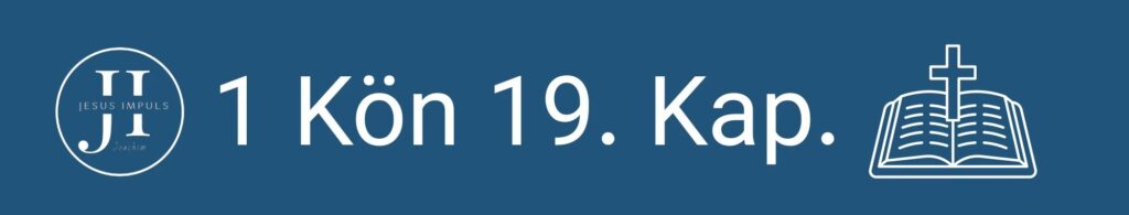Tägliche christliche Andacht 1 Kön 19