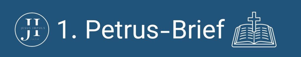 Tägliche christliche Andacht 1 Petrus