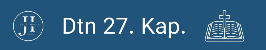 Dtn 27
