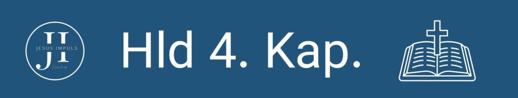 Tägliche christliche Andacht Hld 4