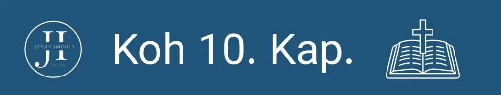 Tägliche christliche Andacht Koh 10