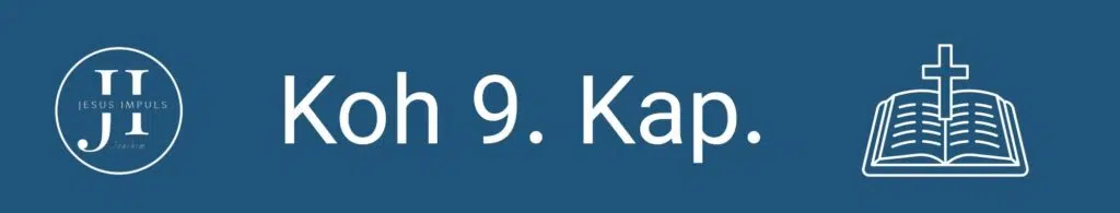 Tägliche christliche Andacht Koh 9