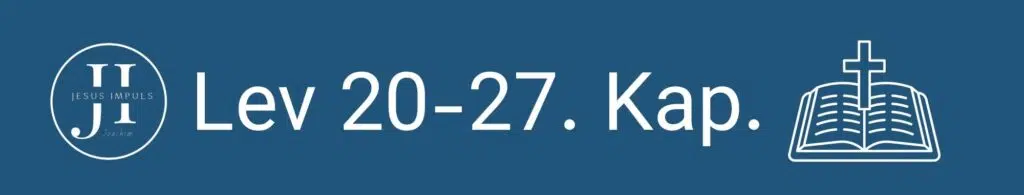 Lev 20-27