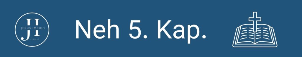 Tägliche christliche Andacht Neh 5