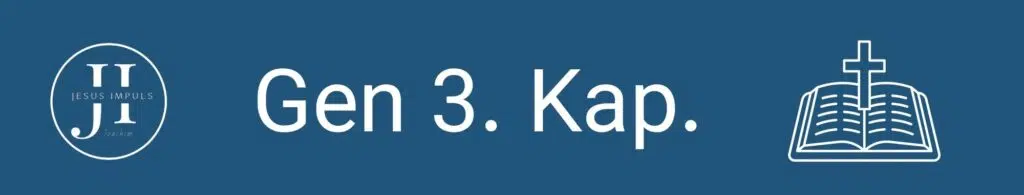 Tägliche christliche Andacht Gen 3