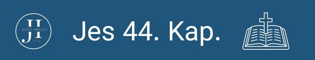 Jes 44