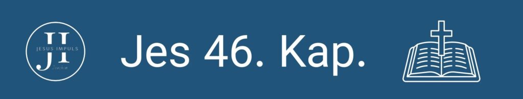 Jes 46