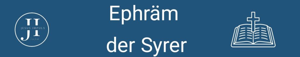 Ephräm der Syrer
