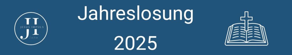 Jahreslosung 2025