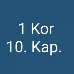 Tägliche christliche Andacht 1 Kor 10