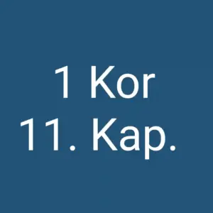 Tägliche christliche Andacht 1 Kor 11