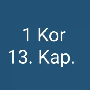 Tägliche christliche Andacht 1 Kor 13