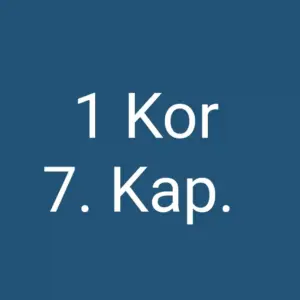 Tägliche christliche Andacht 1 Kor 7