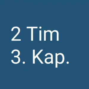 Tägliche christliche Andacht 2 Tim 3