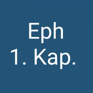 Tägliche christliche Andacht Eph 1