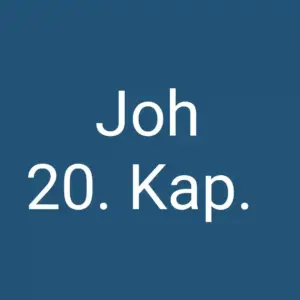 Tägliche christliche Andacht Joh 20