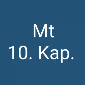 Tägliche christliche Andacht Mt 10