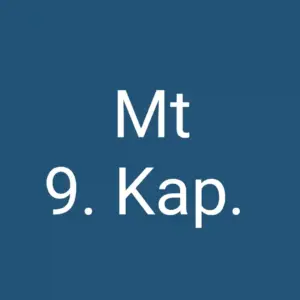 Tägliche christliche Andacht Mt 9