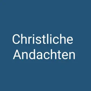 Tägliche christliche Andacht Tägliche christliche Andacht