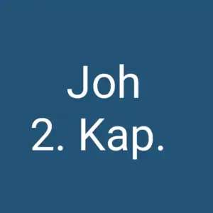 Tägliche christliche Andacht Joh 2