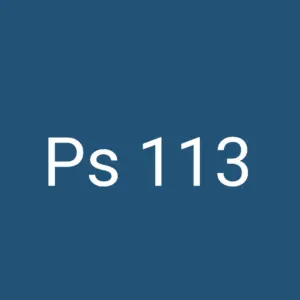 Tägliche christliche Andacht Ps 113