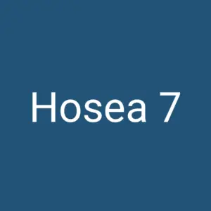 Tägliche christliche Andacht Hosea 7