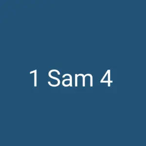 Tägliche christliche Andacht 1 Sam 4