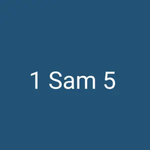 Tägliche christliche Andacht 1 Sam 5