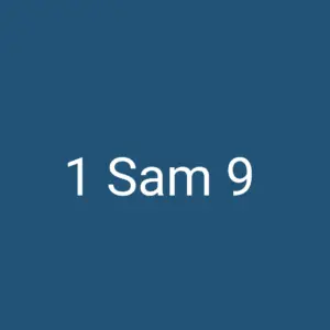 Tägliche christliche Andacht 1 Sam 9