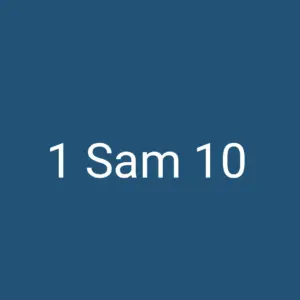 Tägliche christliche Andacht 1 Sam 10